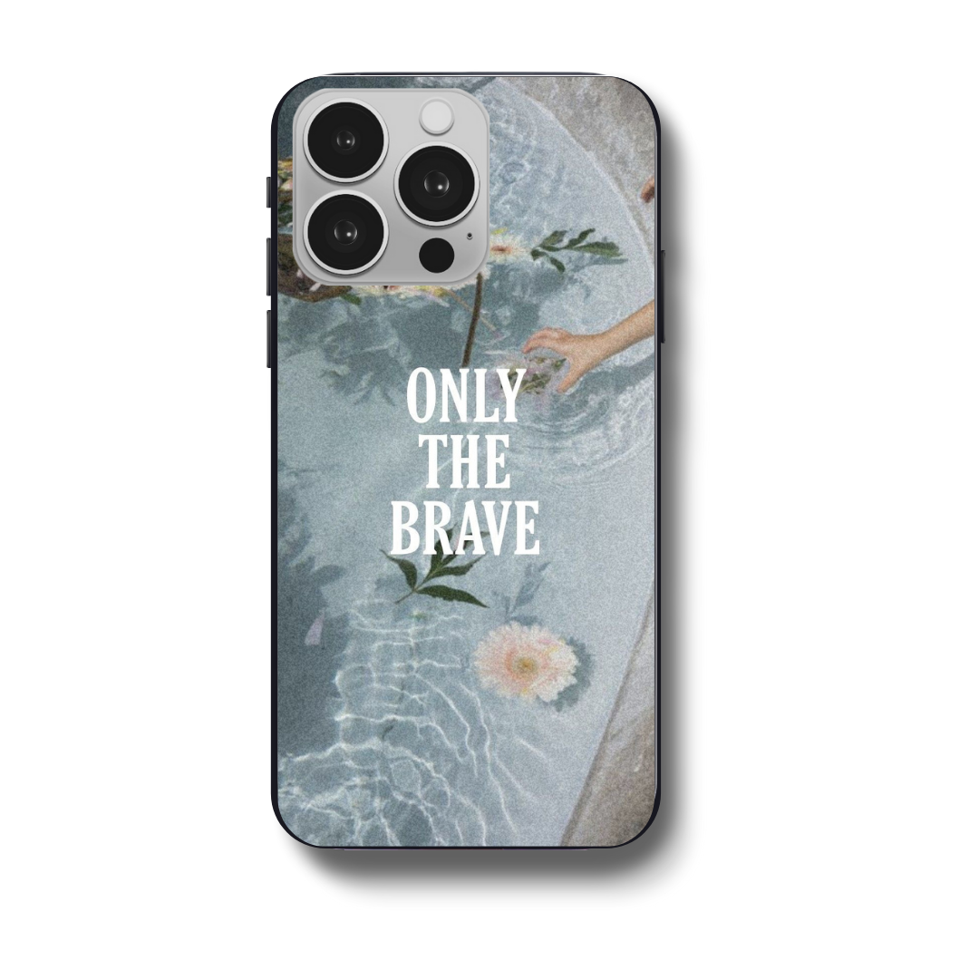 Only the brave case